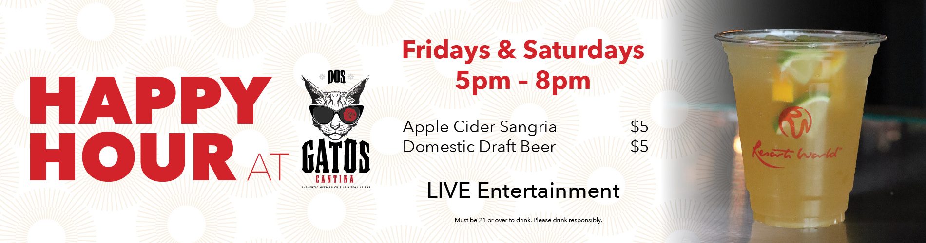 7985_RWC Happy Hour Dos Gatos Screens_1920x500
